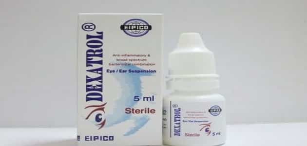 دواعي استعمال ديكساترول Dexatrol قطرة لعلاج التهابات العين السعر والآثر ...